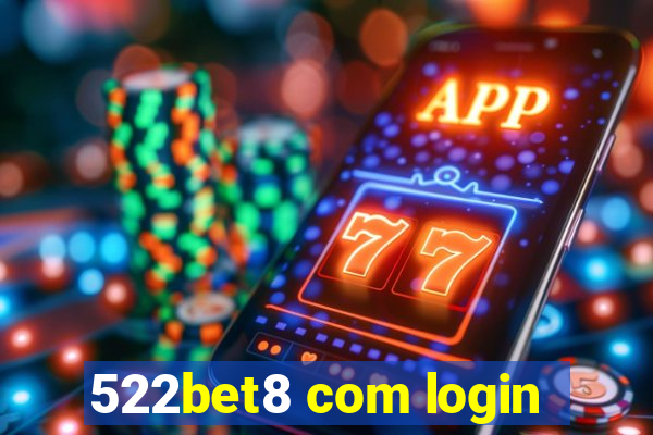 522bet8 com login